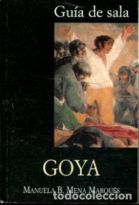 Libros de segunda mano: GOYA. - MENA MARQUES Manuela B. - Foto 1