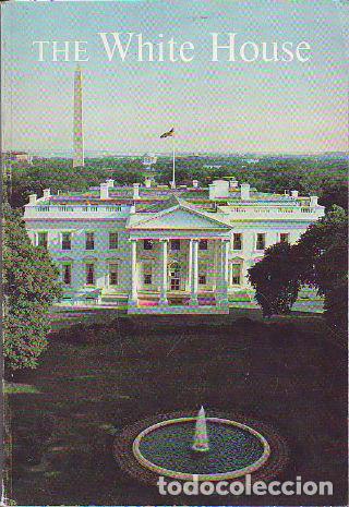 Libros de segunda mano: THE WHITE HOUSE. - - Foto 1