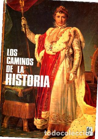 Libros de segunda mano: LOS CAMINOS DE LA HISTORIA. - VV.AA. - Foto 1