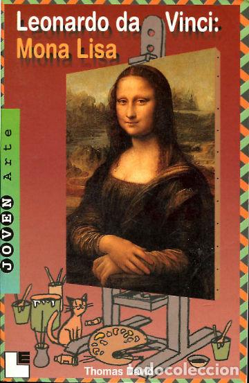 Libros de segunda mano: LEONARDO DA VINCI: MONA LISA. - DAVID Thomas. - Foto 1
