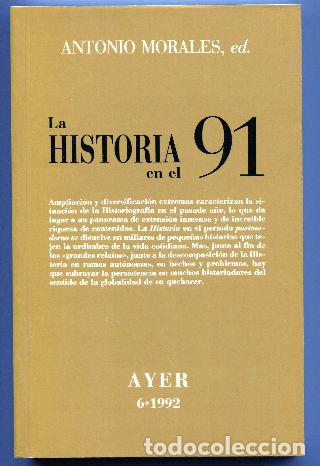 Libros de segunda mano: LA HISTORIA EN EL 91. - MORALES Antonio (Ed). - Foto 1