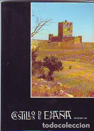 Libros de segunda mano: CASTILLOS DE ESPA&Ntilde;A. NUMERO 120. - - Foto 1