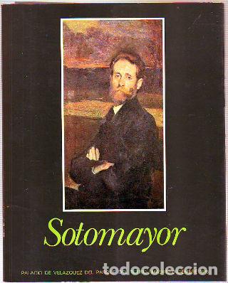 Libros de segunda mano: SOTOMAYOR (PALACIO DE VELAZQUEZ DEL PARQUE DEL RETIRO). - - Foto 1