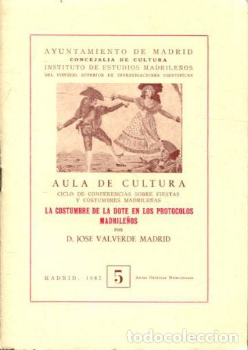 Libros de segunda mano: LA COSTUMBRE DE LA DOTE EN LOS PROTOCOLOS MADRILE&Ntilde;OS. - VALVERDE MADRID Jose. - Foto 1