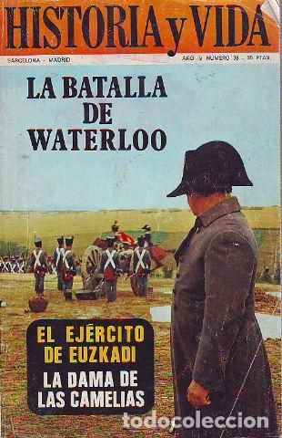 Libros de segunda mano: HISTORIA Y VIDA. N&ordm; 38: LA BATALLA DE WATERLOO. EL EJERCITO DE EUZKADI. LA DAMA DE LAS CAMELIAS. - V - Foto 1