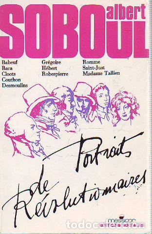 Libros de segunda mano: PORTRAITS DE REVOLUTIONNAIRES. - SOBOUL Albert. - Foto 1