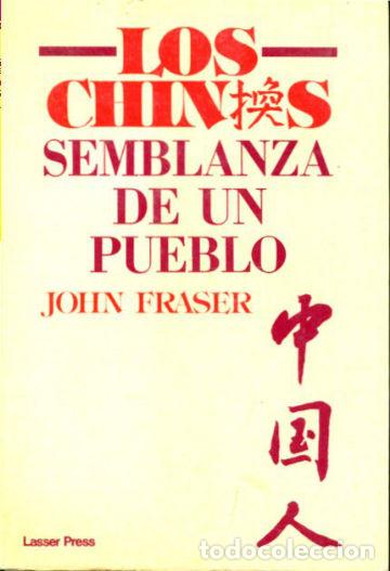 Gebrauchte B&uuml;cher: LOS CHINOS: SEMBLANZA DE UN PUEBLO. - FRASER John.