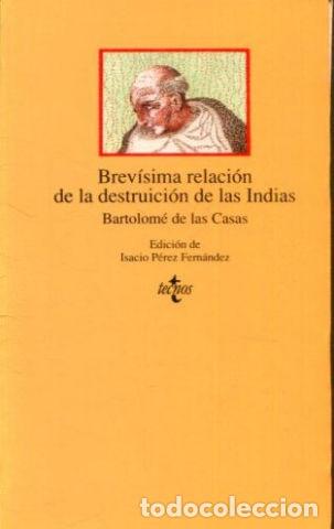 Libros de segunda mano: BREVISIMA RELACION DE LA DESTRUCCION DE LAS INDIAS. - CASAS Bartolome de la. - Foto 1