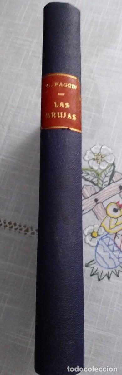 Libros de segunda mano: LAS BRUJAS - GIUSEPPE FAGGIN - 1960 - Foto 7