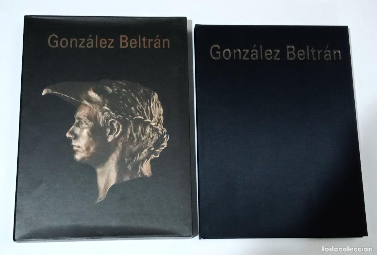 Libros de segunda mano: GONZ&Aacute;LEZ BELTR&Aacute;N. Monograf&iacute;a del escultor - Foto 1