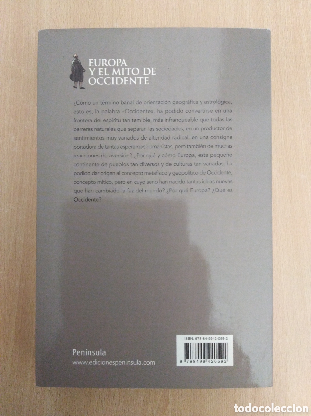 Libros de segunda mano: EUROPA Y EL MITO DE OCCIDENTE. Georges Corm. Ediciones Pen&iacute;nsula - Foto 2