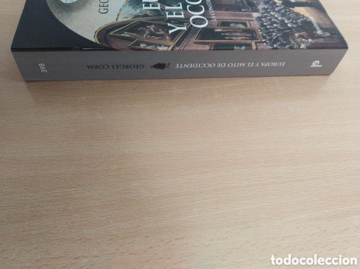 Libros de segunda mano: EUROPA Y EL MITO DE OCCIDENTE. Georges Corm. Ediciones Pen&iacute;nsula - Foto 6
