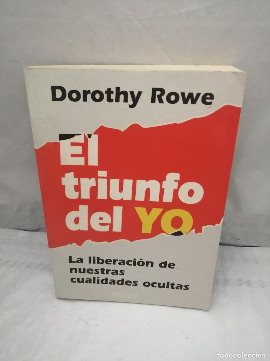 Livres d'occasion: EL TRIUNFO DEL YO. La liberaci&oacute;n de nuestras cualidades ocultas (Primera edici&oacute;n)