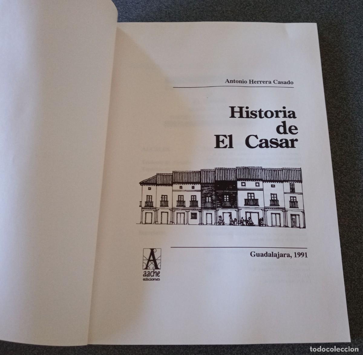 Libros de segunda mano: Historia De El Casar Antonio Herrera Casado - Foto 3