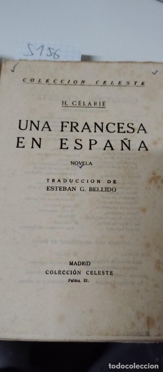 Libros de segunda mano: COLECCION CELESTE - UNA FRANCESA EN ESPA&Ntilde;A. - Foto 3