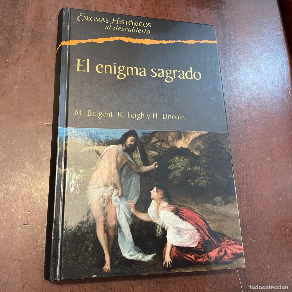 Libros de segunda mano: El enigma sagrado - M. Baigent, R. Leigh & H. Lincoln - Foto 1