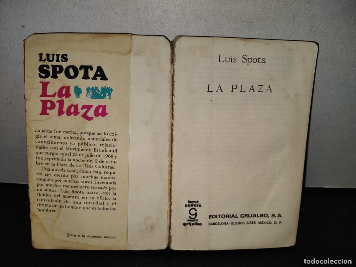 Libros de segunda mano: 104- LA PLAZA - LUIS SPOTA - Foto 4