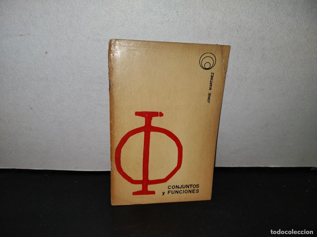 Libros de segunda mano: 104- CONJUNTOS Y FUNCIONES - JORGE MART&Iacute;NEZ - Foto 1