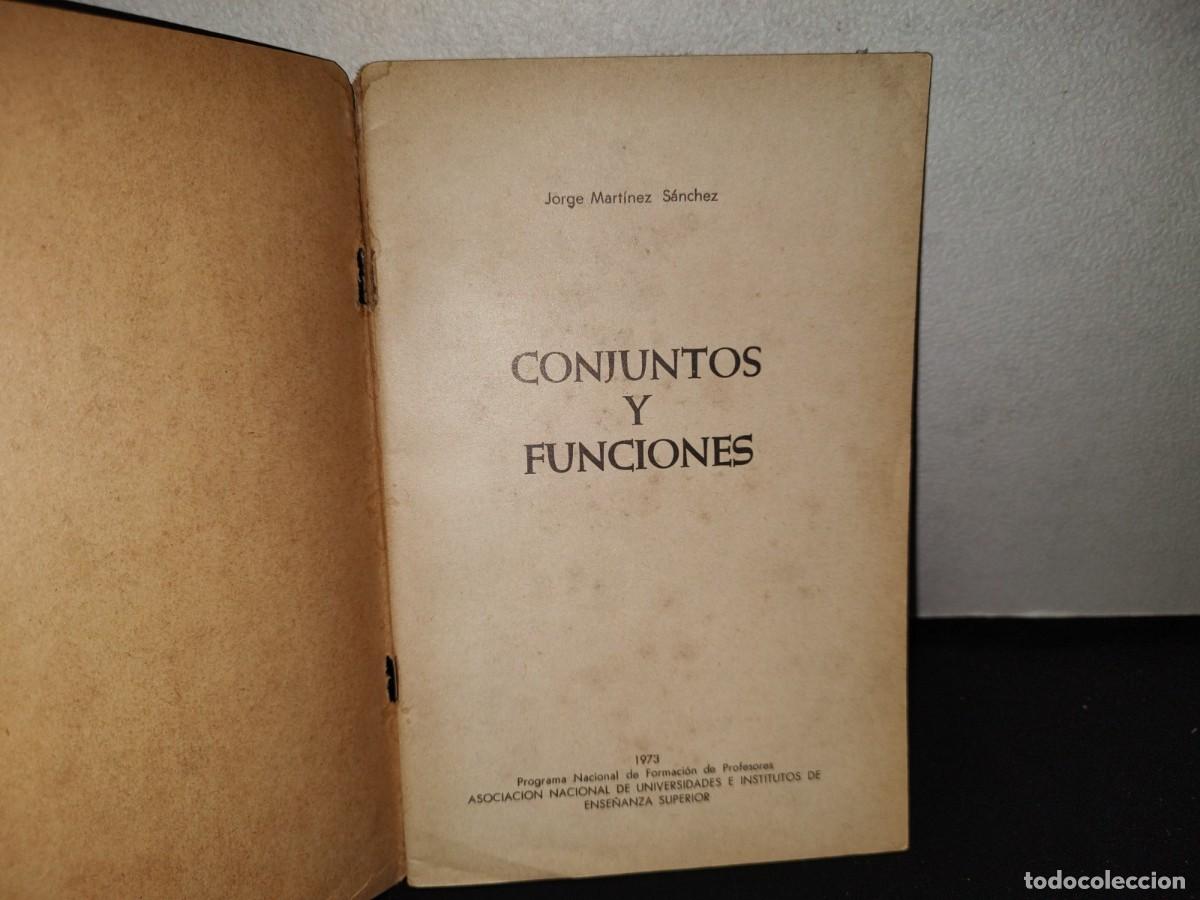 Libros de segunda mano: 104- CONJUNTOS Y FUNCIONES - JORGE MART&Iacute;NEZ - Foto 3