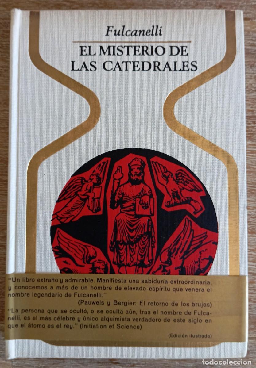 Libros de segunda mano: EL MISTERIO DE LAS CATEDRALES - FULCANELLI