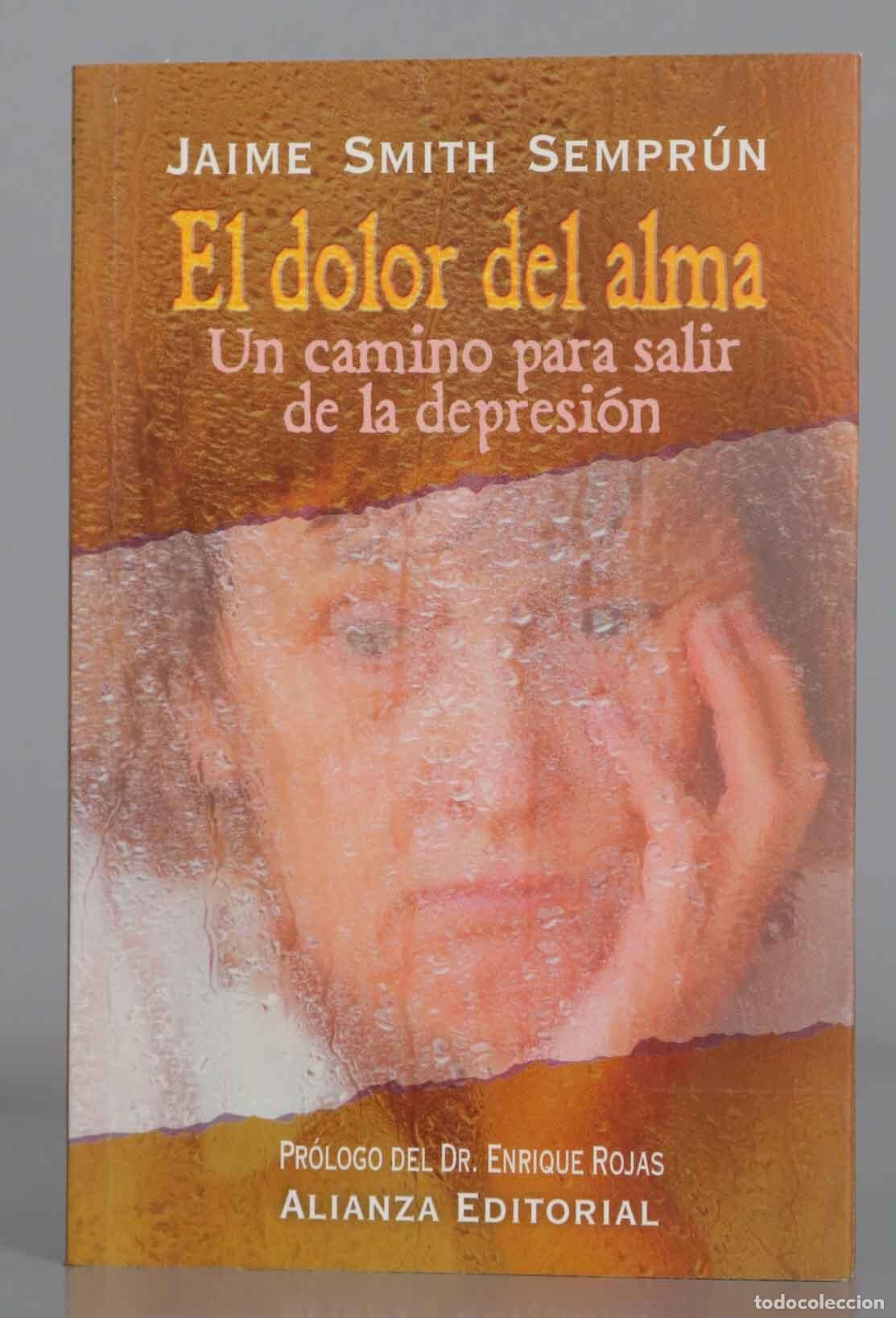 Libros de segunda mano: El Dolor Del Alma Jaime Smith Sempr&uacute;n - Foto 1