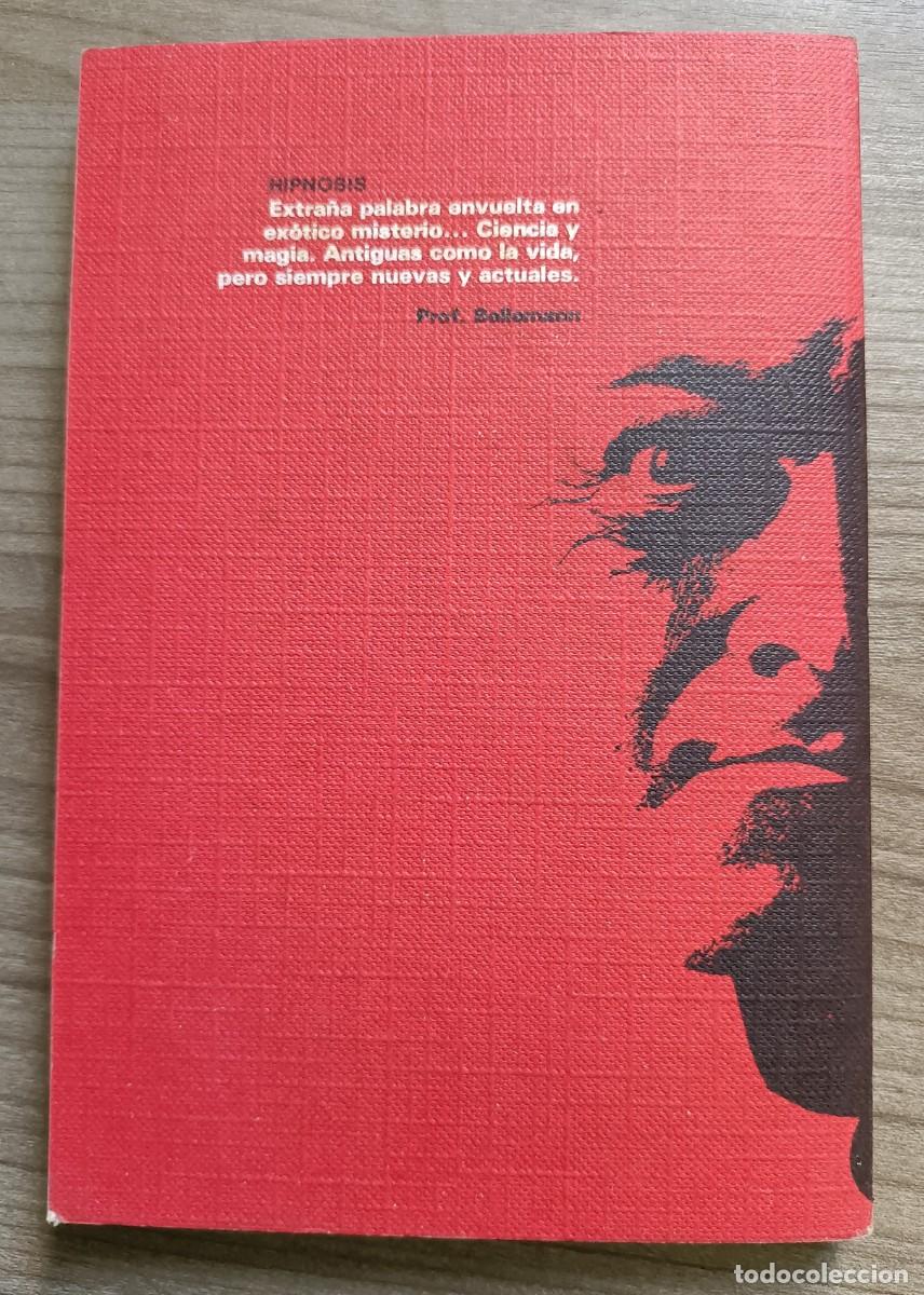 Libros de segunda mano: Libro - sepa hipnotizar - profe. Bellamar - ediciones Rodegar - Foto 4