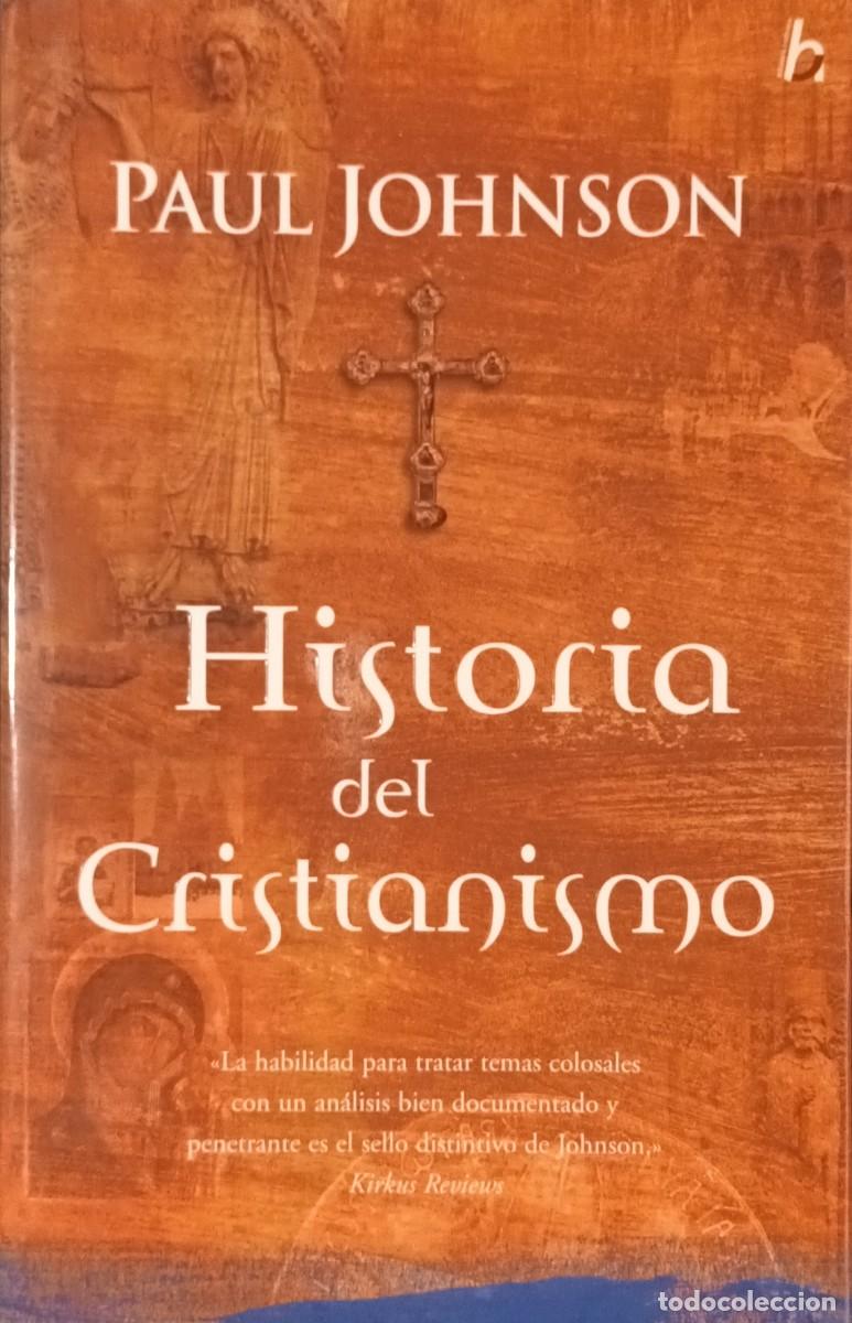 Libros de segunda mano: HISTORIA DEL CRISTIANISMO (JOHNSON, Paul) - Foto 1