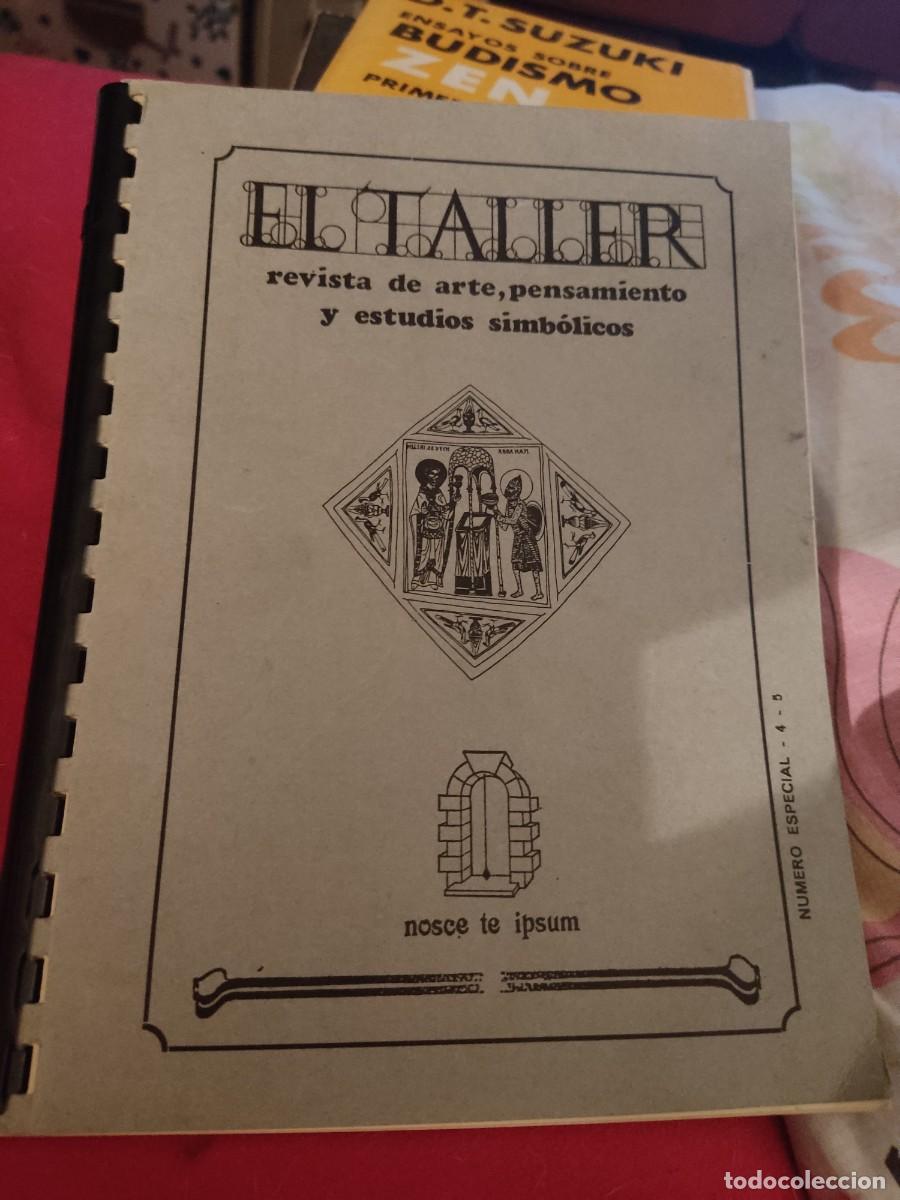 Livres d'occasion: El taller revista de arte pensamiento y estudios simb&oacute;licos n&uacute;mero especial 4 - 5