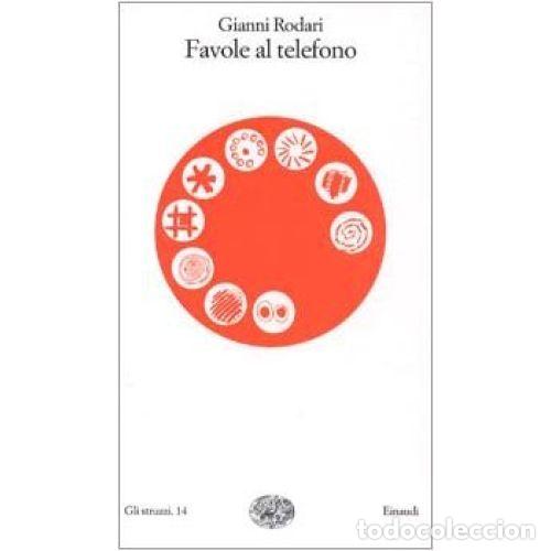 Libri di seconda mano: FAVOLE al TELEFONO.EINAUDI. - GIANNI RODARI. - Sin Especificar