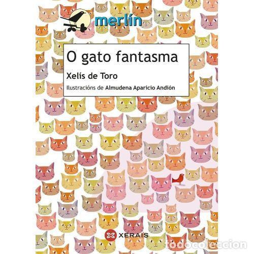 Libri di seconda mano: O GATO FANTASMA - de Toro, Xel&iacute;s - Sin Especificar