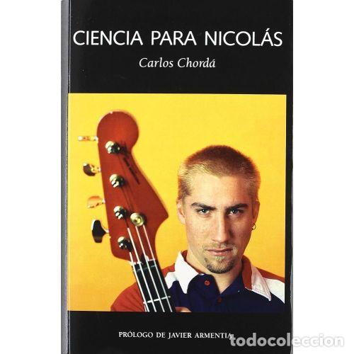 Libri di seconda mano: M&aacute;s Ciencia para Nicol&aacute;s - Chord&aacute; Navarro, Carlos - Laetoli - 2015, 1&ordf; ed. - Las Dos Culturas, N&ordm; 24