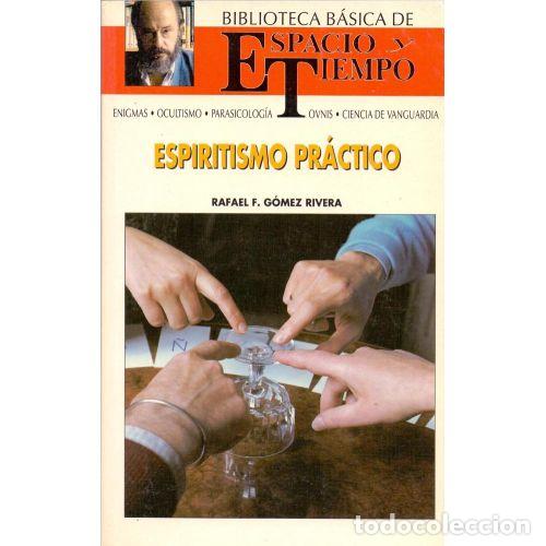 Second hand books: ESPIRITISMO PR&Aacute;CTICO - RAFAEL F. G&Oacute;MEZ RIVERA - Sin Especificar