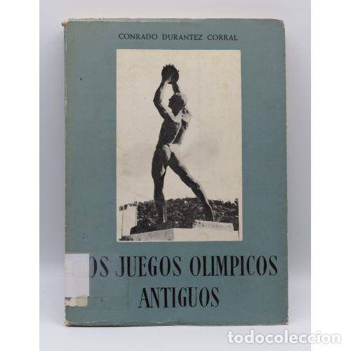 Libros de segunda mano: Los Juegos Ol&iacute;mpicos Antiguos - Conrado Durantez Corral - Sin Especificar