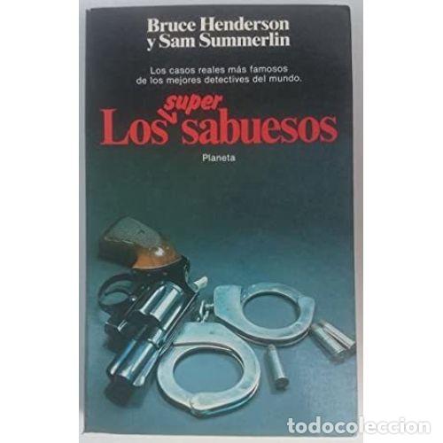 Second hand books: Los Super Sabuesos - Bruce Henderson - Sam Summerlin - Editorial Planeta