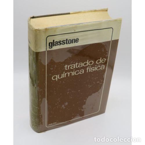 Livres d'occasion: TRATADO de QUIMICA FISICA - GLASSTONE - Sin Especificar