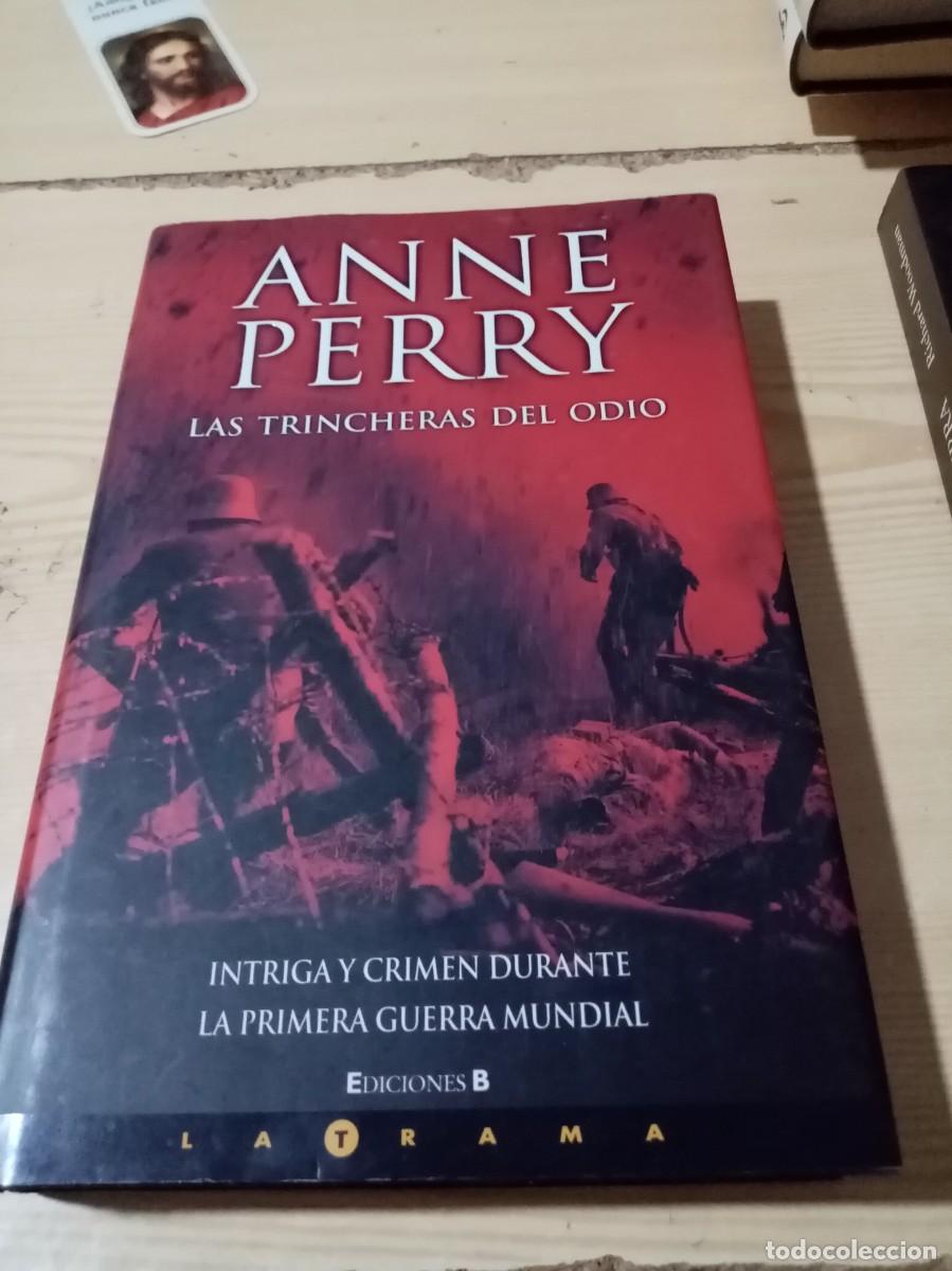 Libros de segunda mano: LAS TRINCHERAS DEL ODIO. ANNE PERRY. C31L - Foto 1
