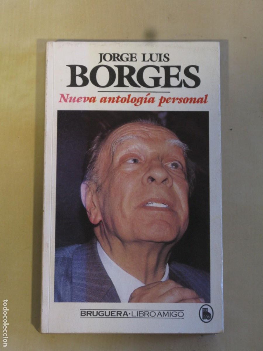 Libros de segunda mano: JORGE LUIS BORGES, NUEVA ANTOLOG&Iacute;A PERSONAL. - Foto 1