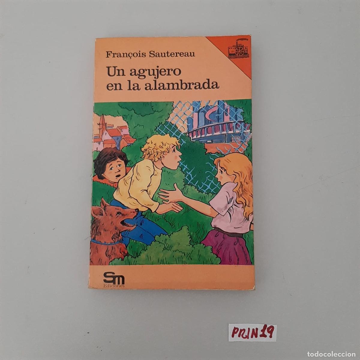 Libros de segunda mano: Libro Un agujero en la alambrada - Foto 1