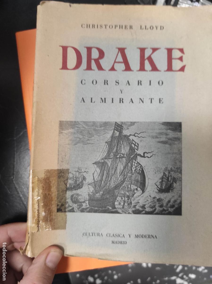 Libros de segunda mano: DRAKE, CORSARIO Y ALMIRANTE. - Lloyd. Christopher, - Foto 1