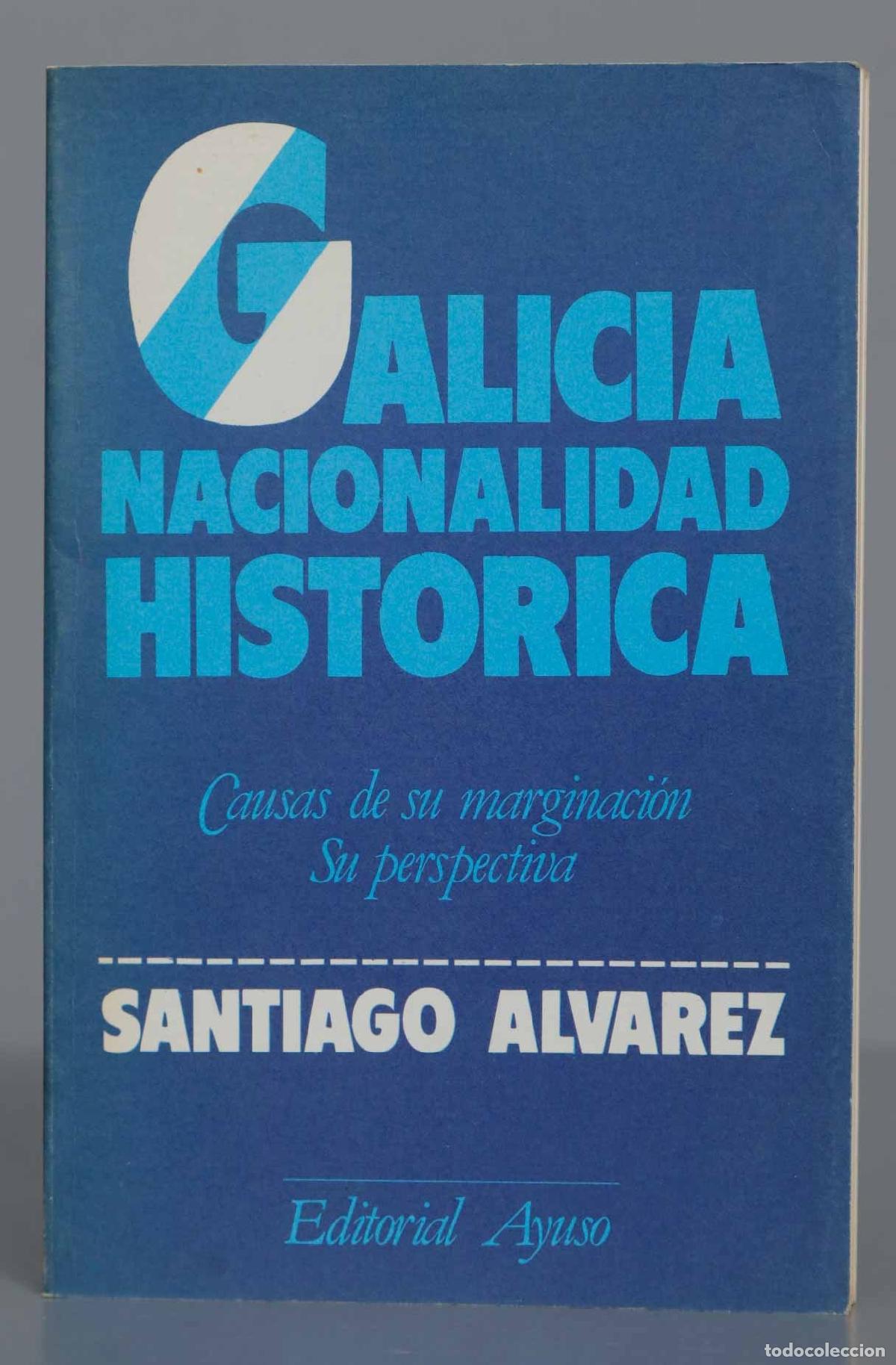 Gebrauchte B&uuml;cher: GALICIA NACIONALIDAD HISTORICA Alvarez. DEDICADO POR AUTOR