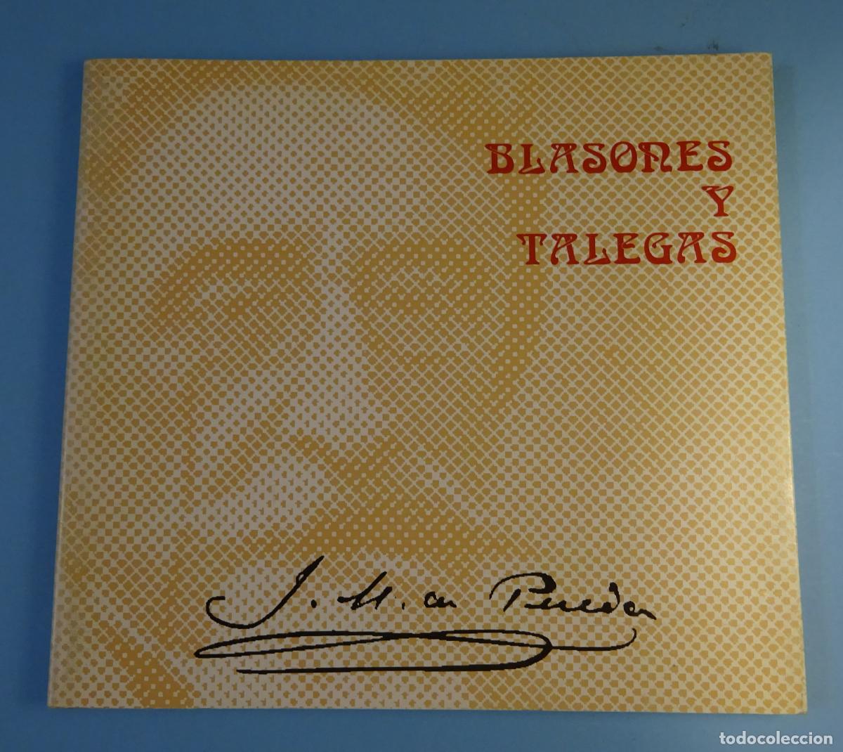 Libros de segunda mano: JOS&Eacute; MAR&Iacute;A DE PEREDA. BLASONES Y TALEGAS - Foto 1