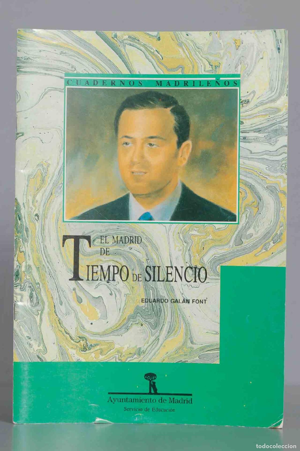 Gebrauchte B&uuml;cher: El Madrid de Tiempo de silencio. Gal&aacute;n Font