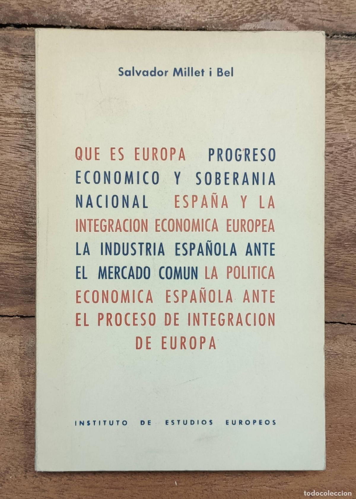 Gebrauchte B&uuml;cher: QU&Eacute; ES EUROPA. PROGRESO Y SOBERAN&Iacute;A NACIONAL. MILLET I BEL, Salvador. Instituto de Estudios Europeos