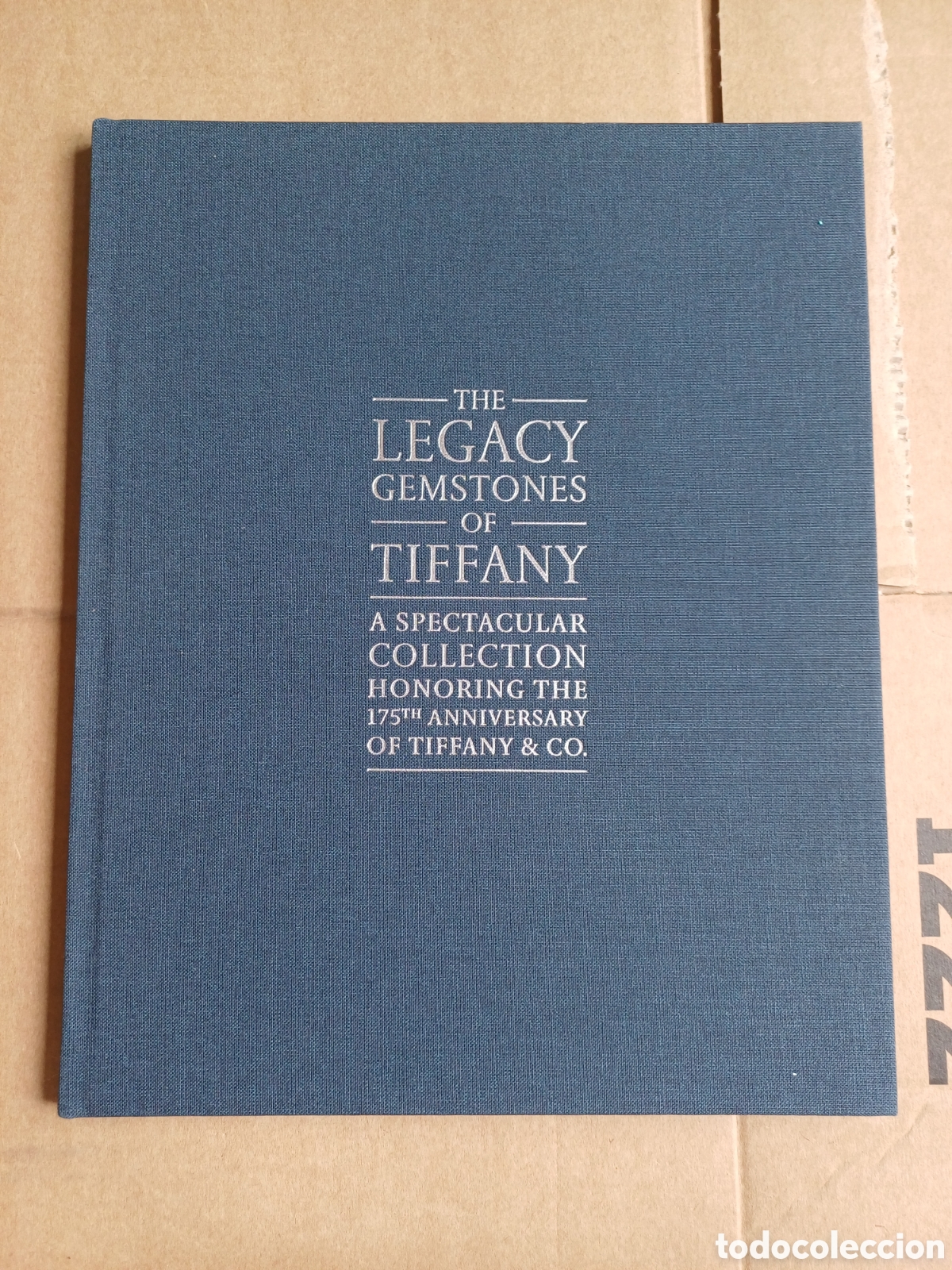 Libros de segunda mano: The Legacy Gemstones of Tiffany ( Joyeria Gemologia Gemas arte ) 175 aniversario