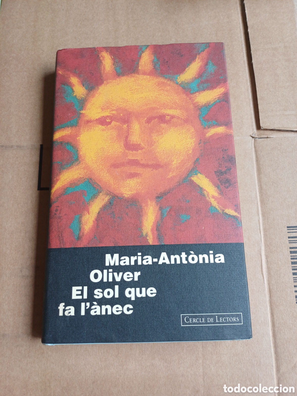 Libros de segunda mano: El sol que fa l&agrave;nec Maria-Ant&ograve;nia Oliver - Foto 1