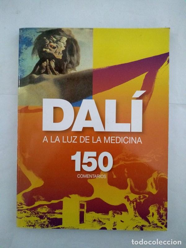 Libros de segunda mano: Dali a la luz de la medicina