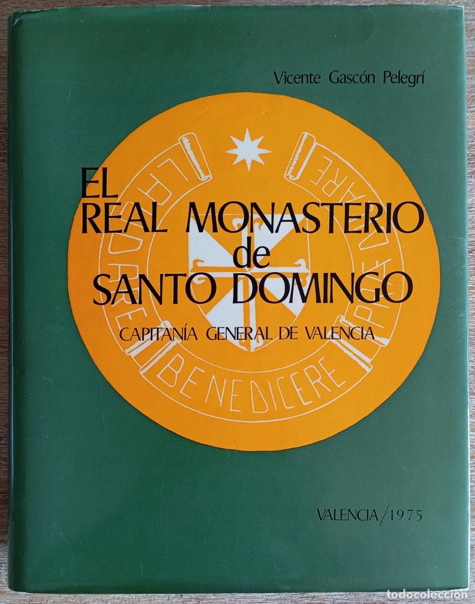 Libros de segunda mano: EL REAL MONASTERIO DE SANTO DOMINGO - VICENTE GASCON - Foto 1
