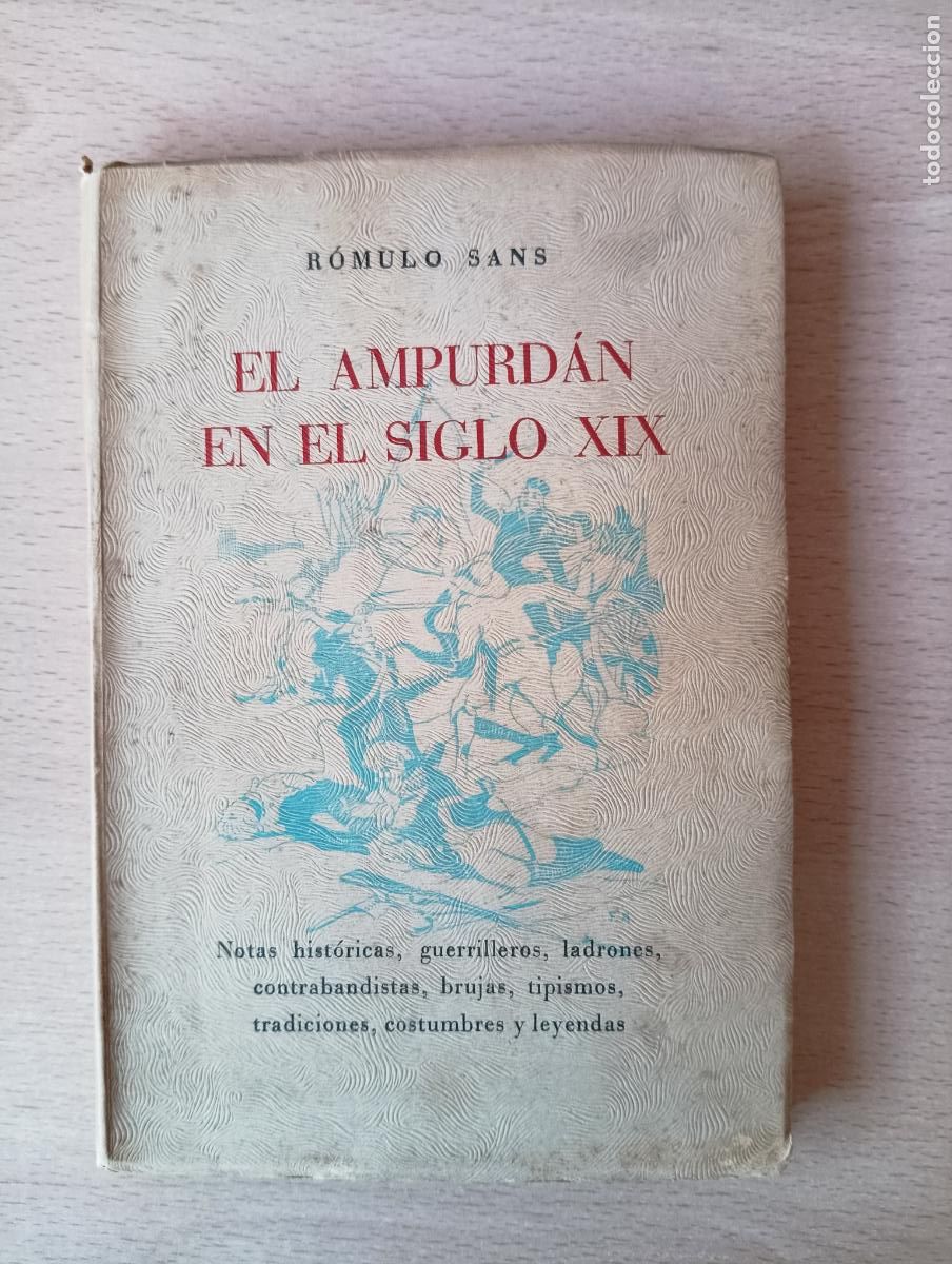Libros de segunda mano: El Ampurdan en el Siglo XIX. R&oacute;mulo Sans - Foto 1