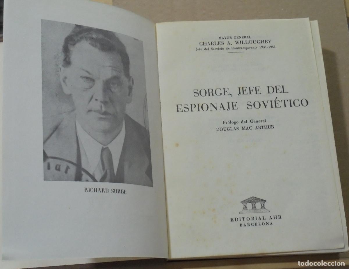Libros de segunda mano: Sorge, Jefe del espionaje sovietico, Charles A. Willoughby - Foto 2