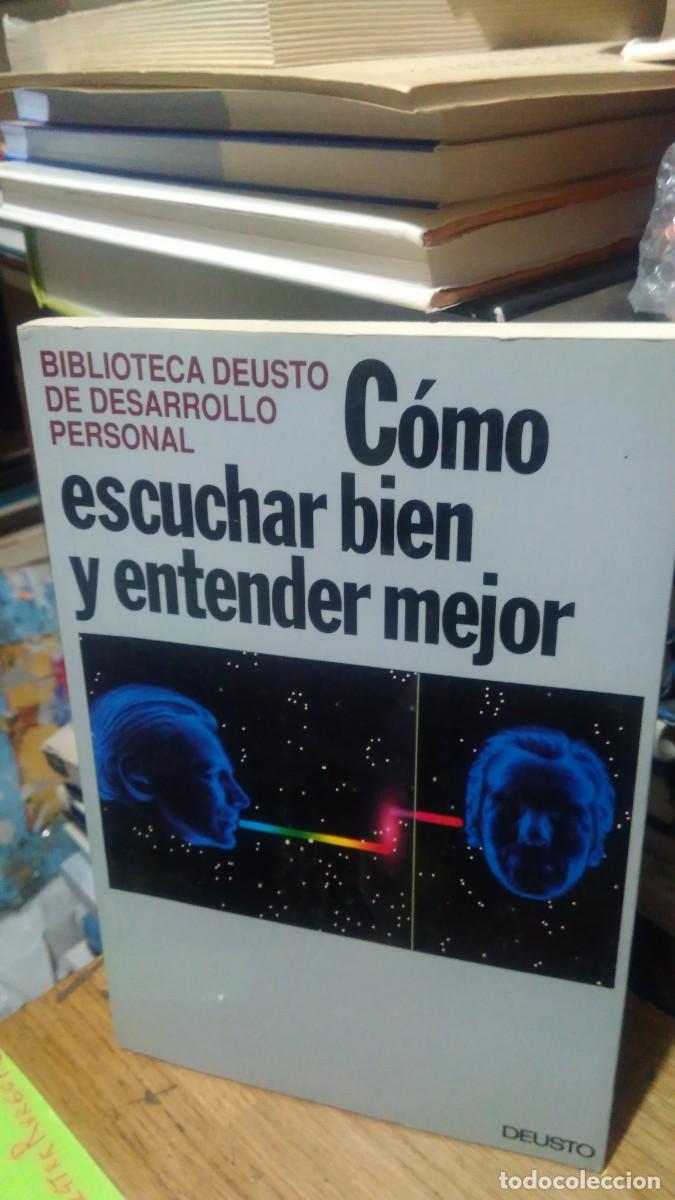 Libros de segunda mano: COMO ESCUCHAR BIEN Y ENTENDER MEJOR, BIBLIOTECA DEUSTO DE DESARROLLO PERSONAL